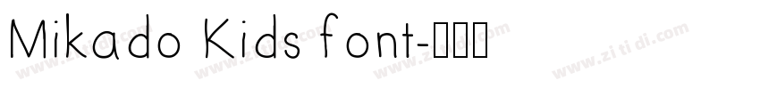 Mikado Kids font字体转换